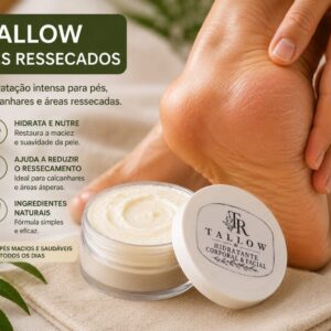 Tallow - Pés ressecados